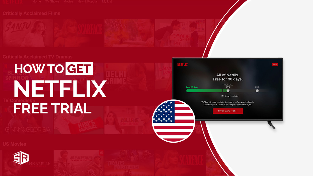 How To Get Netflix Free Trial In Usa