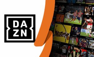 How to Watch DAZN Online from Anywhere [Updated in January 2022]
