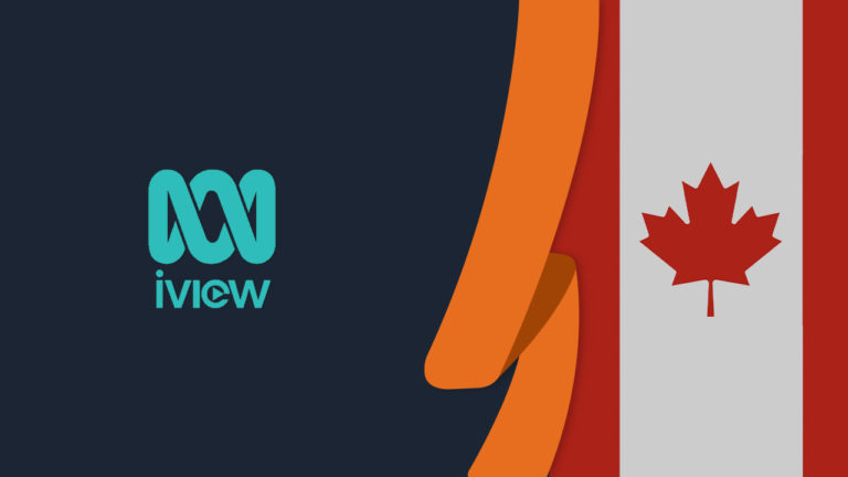 How to Watch ABC iView in Canada in March 2022 [Quick Guide]