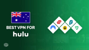7 Best VPNs For Hulu in Australia [Tested In March 2023]