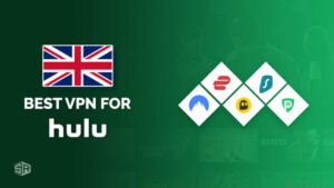 7 Best VPNs for HULU in UK [Tested in January 2023]