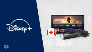 How to watch Disney Plus on Roku in Canada in 2022 [February Updated]