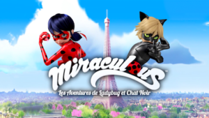 Miraculous: Tales of Ladybug and Cat Noir (2015-Present)