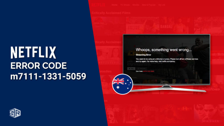 How to Fix Netflix Error Code: m7111-5059 in Australia in 2022