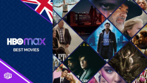 The Best Movies On HBO Max in the UK For Movie Night [April 2022]