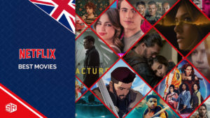 The 50 Best Movies on Netflix UK for Movie Night [January 2022]