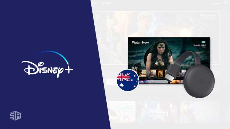 How to Watch Disney Plus on Chromecast in Australia [January 2022]