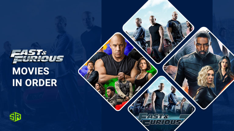 How to Watch Fast and Furious Movies In Order in 2022 [Chronological and Release Order]