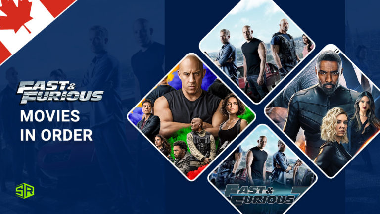 How To Watch Fast And Furious Movies In Order In Canada – Chronological & Release Order