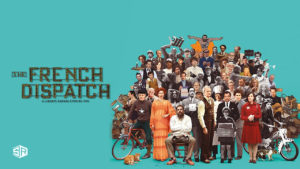 “The French Dispatch” Cast, Release Date, and Everything You Need to Know!