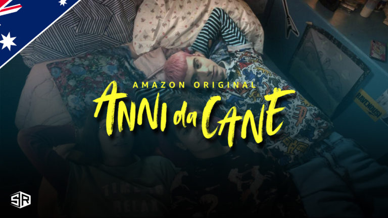 How to Watch Anni Da Cane on Amazon Prime in Australia