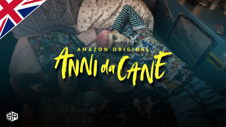 How to Watch Anni Da Cane on Amazon Prime in UK
