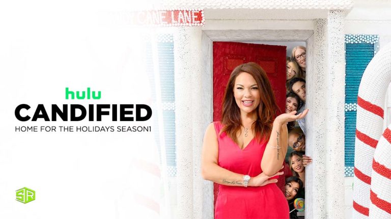 How to Watch Candified: Home for the Holidays Season 1 on Hulu Outside USA