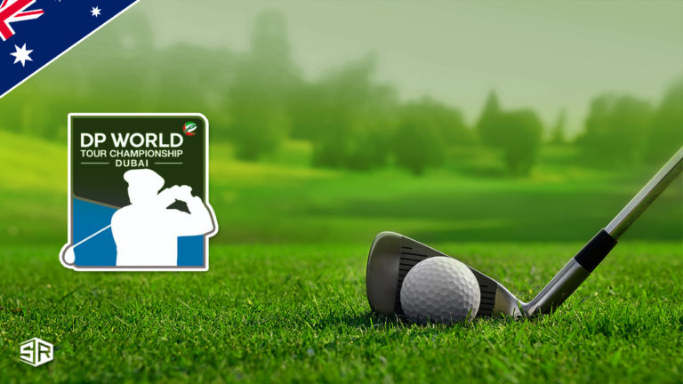 How to Watch DP World Tour Championship in Australia [2022 Guide]