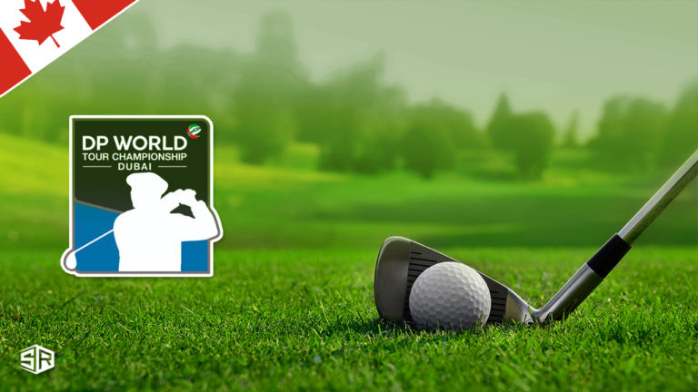 How to Watch DP World Tour Championship in Canada [2022 Guide]
