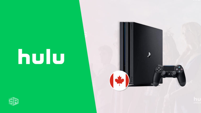 How to Get Hulu on PS4 in Canada [Tested in 2023]