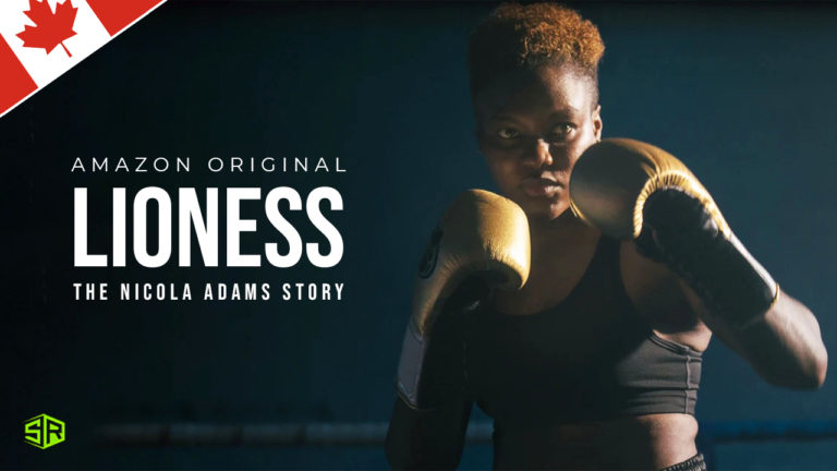 How to Watch Lioness: The Nicola Adams Story on Amazon Prime in Canada