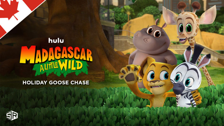 How to Watch Madagascar A Little Wild Holiday Goose Chase (2021) on Hulu in Canada   