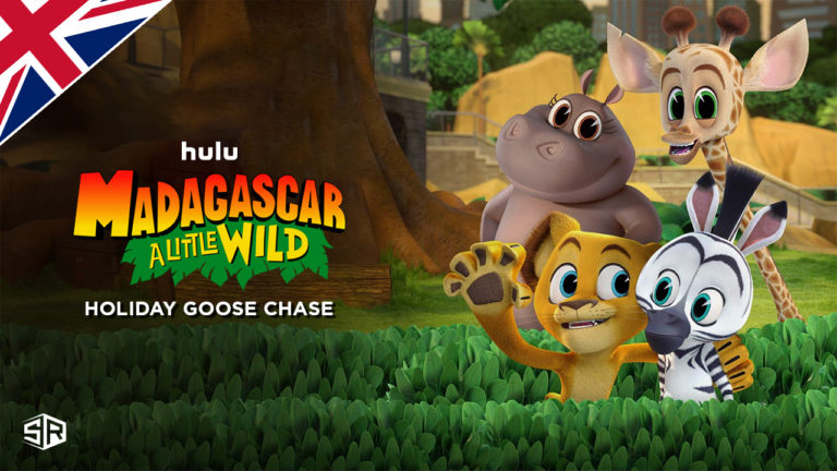 How to Watch Madagascar: A Little Wild Holiday Goose Chase (2021) on Hulu in UK   