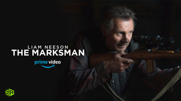 How to Watch The Marksman on Amazon prime outside USA