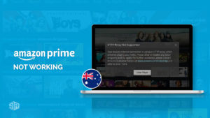 Amazon Prime VPN Not Working in Australia– Here’s How to FIX It! [2022]