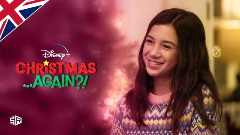 How to Watch Christmas Again on Disney Plus outside UK