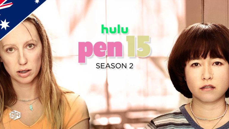 How to Watch Pen15 Season 2 Part 2 on Hulu in Australia