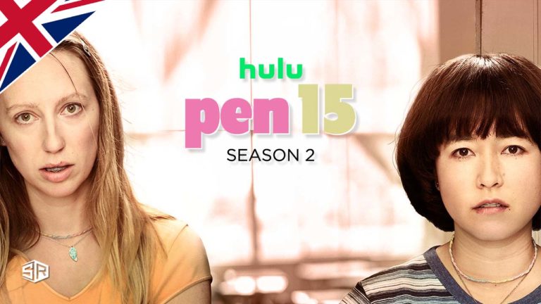 How to Watch Pen15 Season 2 Part 2 on Hulu in UK