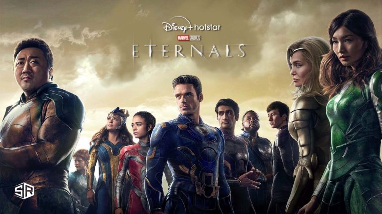 How to Watch Eternals on Disney+ Hotstar from Anywhere