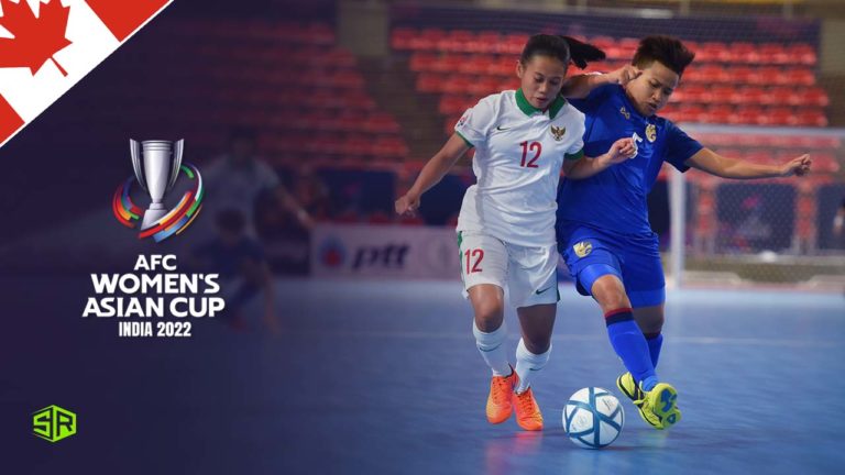 How to Watch AFC Women’s Asian Cup 2022 in Canada