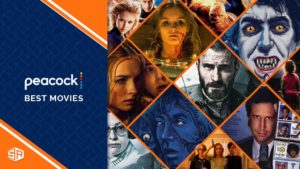 20 Best Movies on Peacock TV outside USA