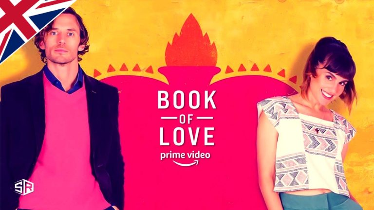 How to Watch Book of Love on Amazon Prime in UK
