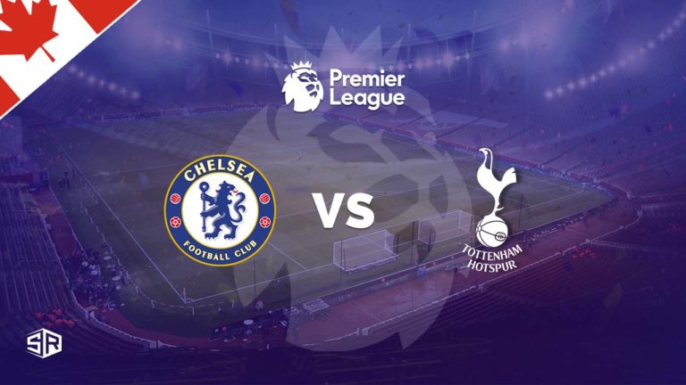 Chelsea vs. Tottenham Hotspur Live Stream: How to Watch Premiere League 2021/22 from Anywhere