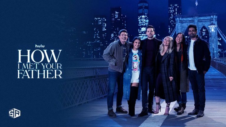 How to Watch How I Met Your Father on Hulu Outside USA