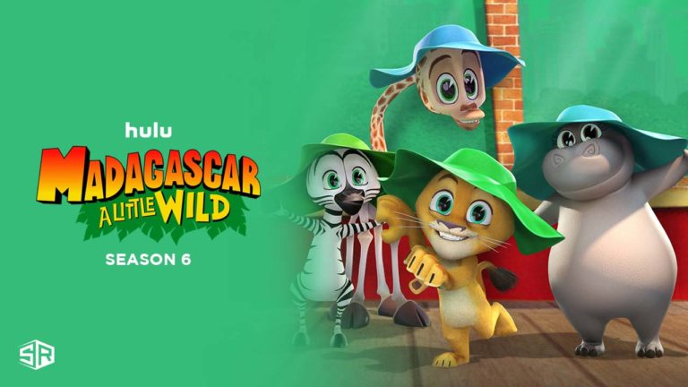 How to Watch Madagascar: A Little Wild Season 6 on Hulu Outside USA