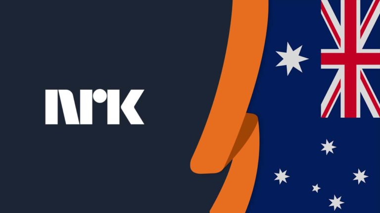 How to Watch NRK in Australia in 2022 [ March Updated]