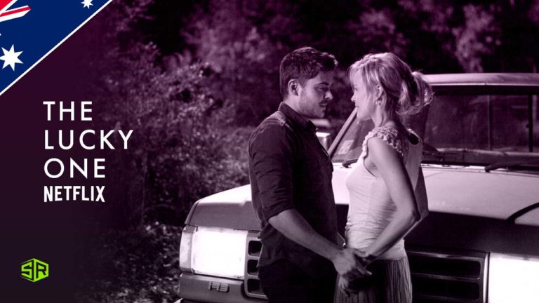 How to Watch The Lucky One on Netflix Outside Australia