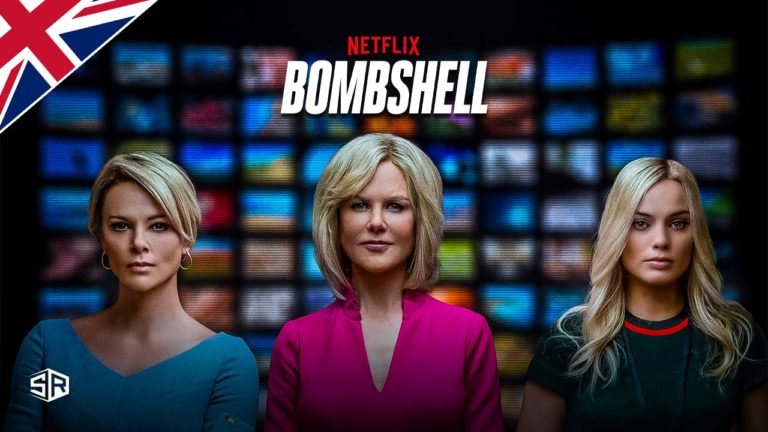 How to Watch Bombshell on Netflix in UK