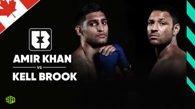 How to Watch Amir Khan vs Kell Brook Live in Canada