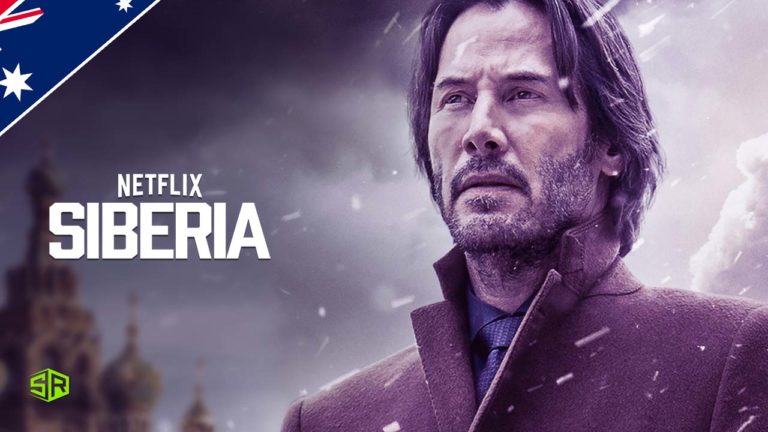 How to Watch Siberia on Netflix in Australia