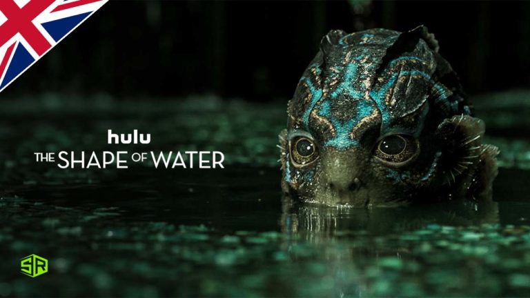How to Watch The Shape of Water (2017) on Hulu in UK