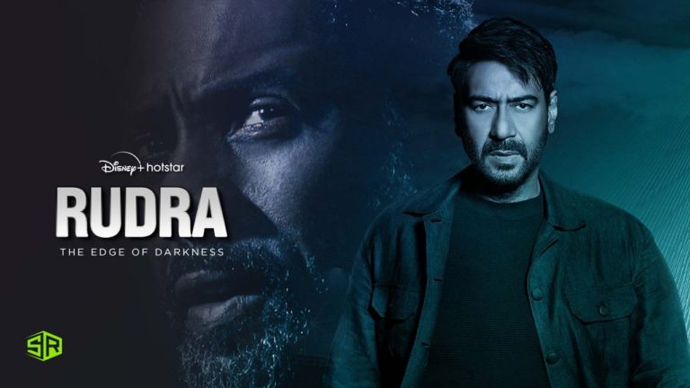 How to Watch Rudra on Disney+ Hotstar from Anywhere
