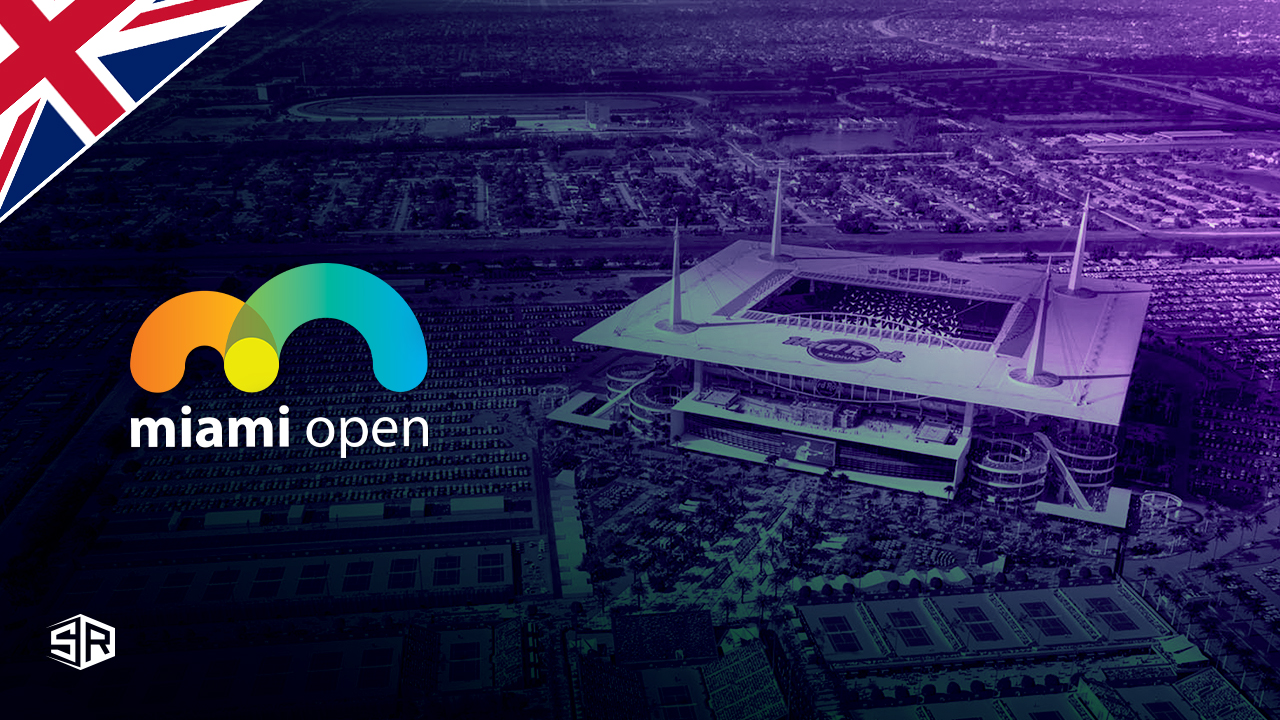 How to Watch Miami Open 2022 Tennis Live from Anywhere