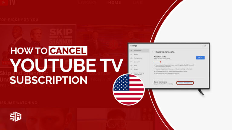 How to Cancel YouTube TV Subscription in 2022 [Easy Hacks]