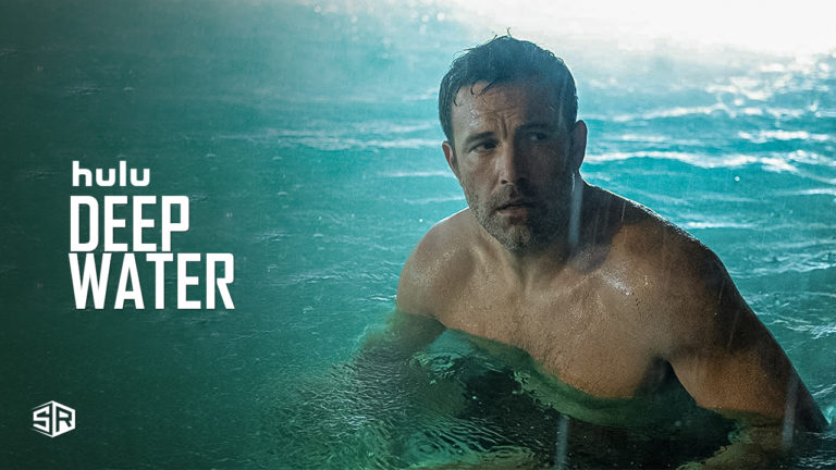 How to Watch Deep Water (2022) on Hulu from Anywhere