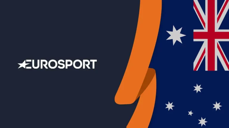 How to Watch Eurosport Australia in 2023 [Updated Guide]