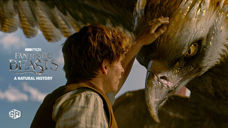 How to Watch Fantastic Beasts a Natural History on HBO Max Outside USA