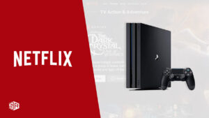 Cómo obtener Netflix en PS4 en   Espana – Guía sencilla