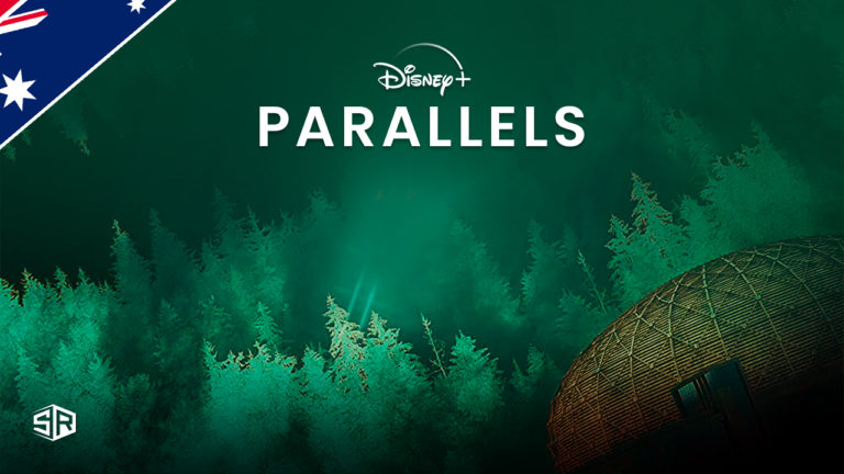 How to Watch Parallels on Disney Plus outside Australia
