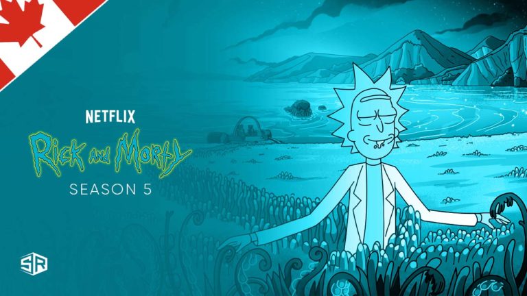How to Watch Rick and Morty Season 5 on Netflix in Canada
